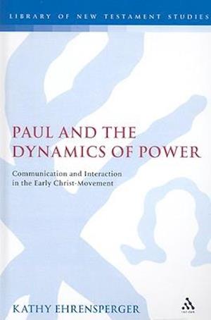 Paul and the Dynamics of Power