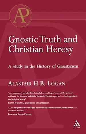 Gnostic Truth and Christian Heresy