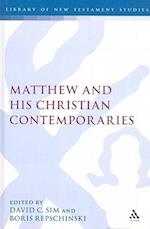 Matthew and his Christian Contemporaries
