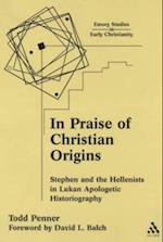 In Praise of Christian Origins