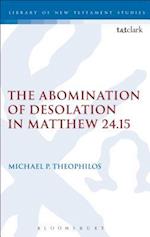 The Abomination of Desolation in Matthew 24.15
