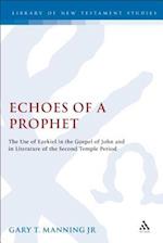 Echoes of a Prophet