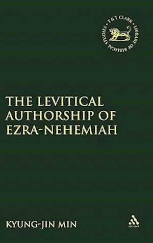 The Levitical Authorship of Ezra-Nehemiah