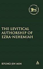 The Levitical Authorship of Ezra-Nehemiah