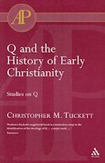 Q and the History of Early Christianity