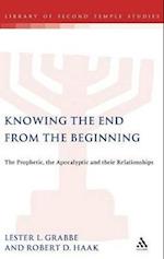 Knowing the End From the Beginning
