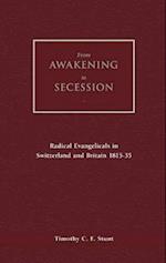 From Awakening to Secession