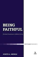 Being Faithful: Christian Commitment in Modern Society