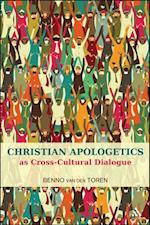 Christian Apologetics as Cross-Cultural Dialogue