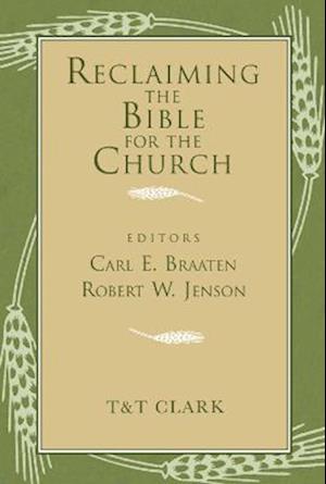 Reclaiming the Bible for the Church