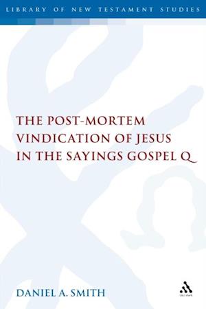 Post-Mortem Vindication of Jesus in the Sayings Gospel Q