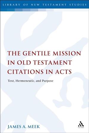 Gentile Mission in Old Testament Citations in Acts