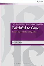 Faithful to Save