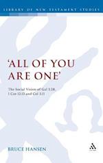 'All of You are One'