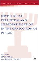 Jewish Local Patriotism and Self-Identification in the Graeco-Roman Period