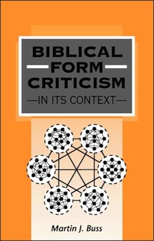 Biblical Form Criticism in its Context