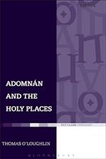 Adomnan and the Holy Places