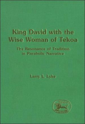 King David with the Wise Woman of Tekoa