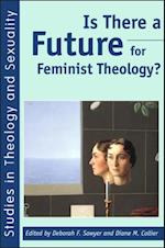 Is There a Future for Feminist Theology?