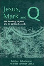 Jesus, Mark and Q