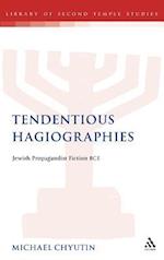 Tendentious Hagiographies