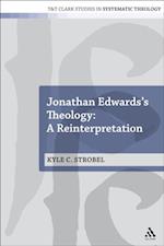 Jonathan Edwards's Theology: A Reinterpretation