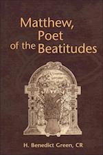 Matthew, Poet of the Beatitudes