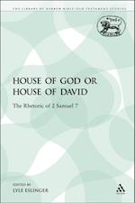 House of God or House of David