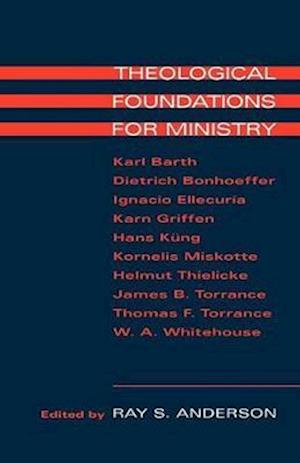 Theological Foundations for Ministry