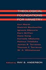 Theological Foundations for Ministry