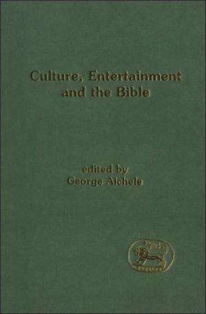 Culture, Entertainment, and the Bible