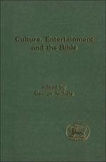 Culture, Entertainment, and the Bible