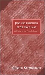 Jews and Christians in the Holy Land