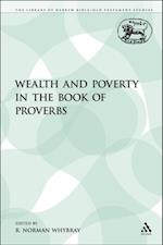 Wealth and Poverty in the Book of Proverbs