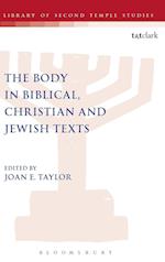 The  Body in Biblical, Christian and Jewish Texts