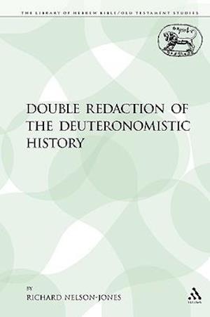 Double Redaction of the Deuteronomistic History