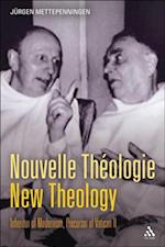 Nouvelle Théologie - New Theology