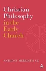 Christian Philosophy in the Early Church