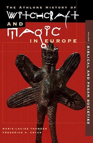 Witchcraft and Magic in Europe, Volume 1