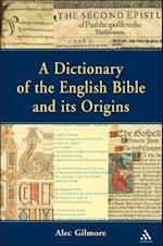 Dictionary of the English Bible and its Origins