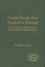 Away from the Father''s House