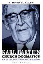 Karl Barth''s Church Dogmatics: An Introduction and Reader