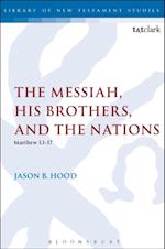 Messiah, His Brothers, and the Nations