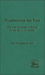 Prophesying the Past