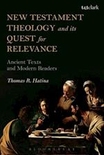 New Testament Theology and its Quest for Relevance