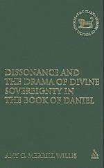 Dissonance and the Drama of Divine Sovereignty in the Book of Daniel