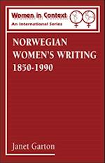 Norwegian Women''s Writing 1850-1990