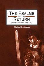 The Psalms of the Return (Book V, Psalms 107-150)