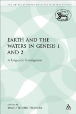 The Earth and the Waters in Genesis 1 and 2