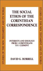 Social Ethos of the Corinthian Correspondence
